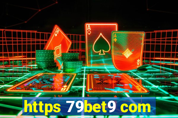 https 79bet9 com